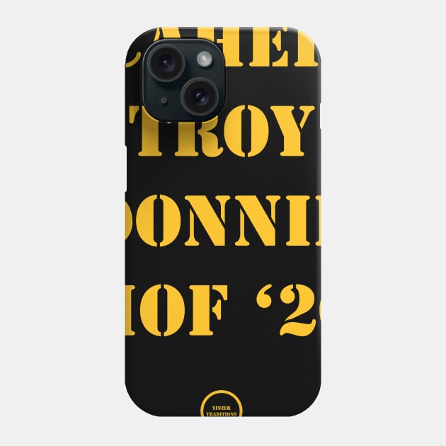HOF Inducties Phone Case by YinzerTraditions