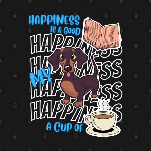 Happiness Is Dachshunds Books Coffee Cute Dachshund Lover by egcreations