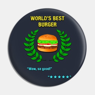 World's Best Burger Pin