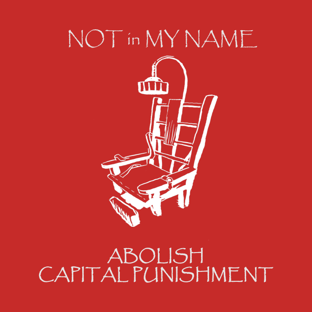 No Capital Punishment Tee by DISmithArt