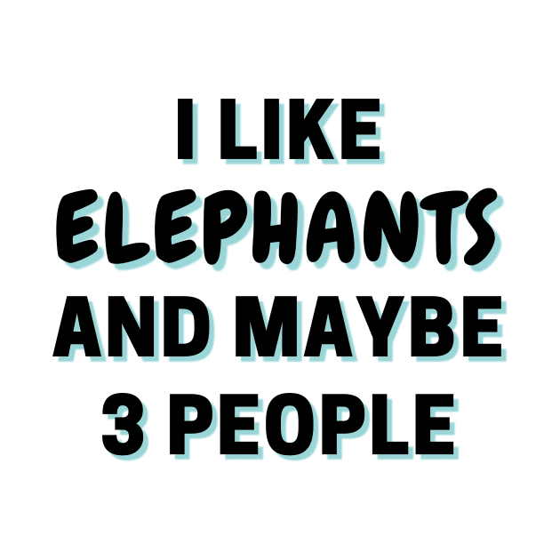 I Like Elephants And Maybe 3 People by Word Minimalism