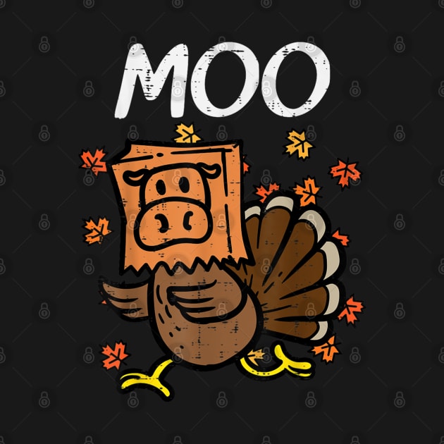 Thanksgiving Turkey Moo Cow Head Funny Fall Men Women by HBart