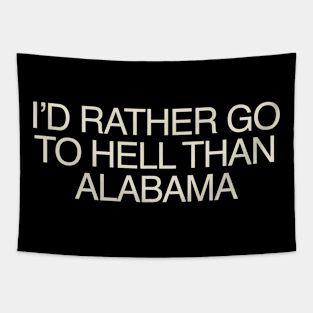 go to hell, road to hell, alabama, alabama sucks Tapestry