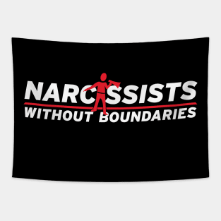 Narcissists Without Boundaries Tapestry