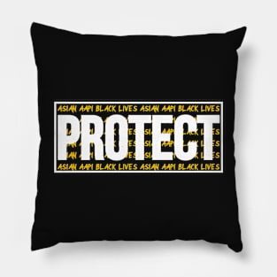 Stop Asian Hate. Protect Asian, Black, Etc Lives Pillow