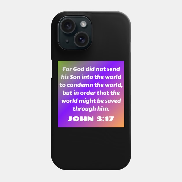 Bible Verse John 3:17 Phone Case by Prayingwarrior