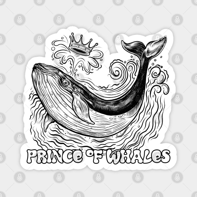 Prince Of Whales Magnet by RGB Ginger