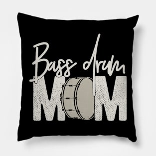 Bass Drum Mom Funny Marching Band For Mothers Day Pillow