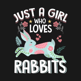 Just a Girl Who Loves Rabbits - Rabbit Lovers T-Shirt