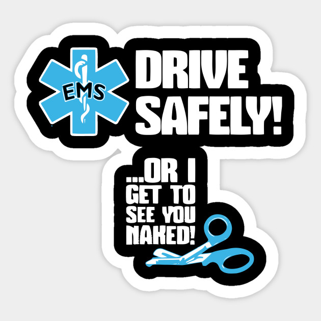 Drive Safely Or I Get To See You Naked T Shirt Cute Sticker Teepublic