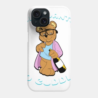 Who Wants To Cuddle Tee Phone Case