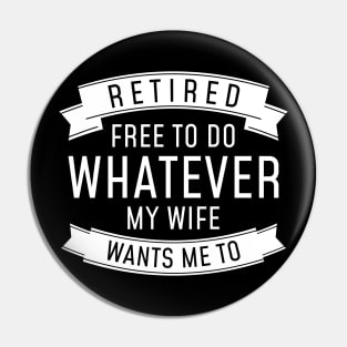 Retired Whatever Pin