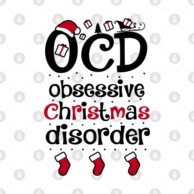 O.C.D. Obsessive Christmas Disorder. by KsuAnn