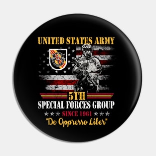 US Army 5th Special Forces Group Solder  De Oppresso Liber 5th SFG - Gift for Veterans Day 4th of July or Patriotic Memorial Day Pin