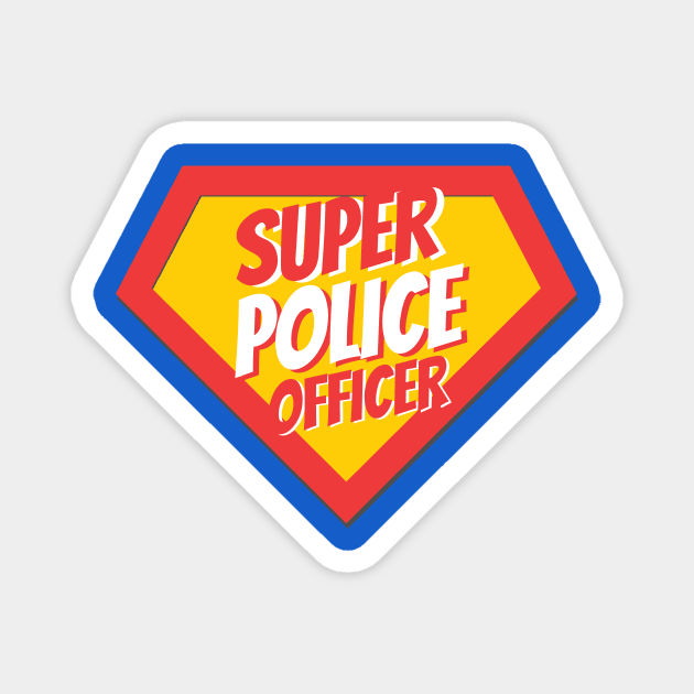 Police Officer Gifts | Super Police Officer Magnet by BetterManufaktur