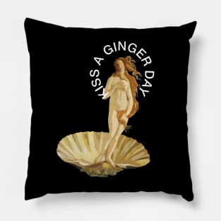 Kiss a Ginger Day - Birth of Venus Pillow