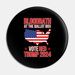 Trump Bloodbath At The Ballot Box 2024 Vote Red Pin