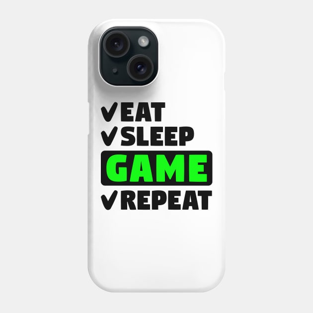 Eat, sleep, game, repeat Phone Case by colorsplash