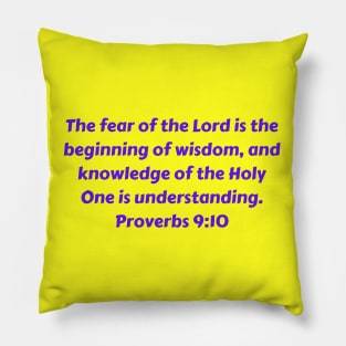 Bible Verse Proverbs 9:10 Pillow