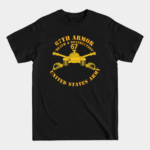 Disover 67th Armor - Armor Branch - 67th Armor Armor Branch - T-Shirt