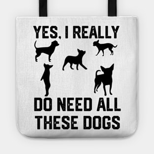 Chihuahua  yes, i really do need all these dogs Tote