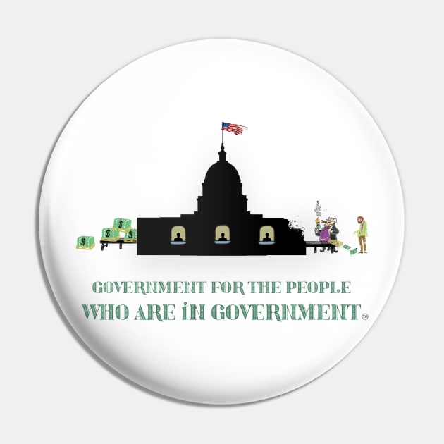 Government Corruption Different Font Pin by LOL Tee Shirts