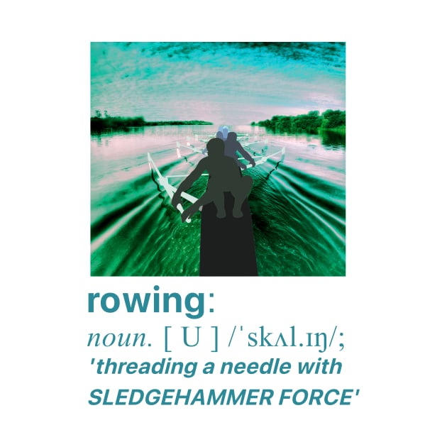 Rowing - dictionary definition by Adam Thornton Illustration