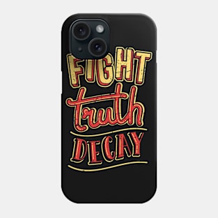 Fight Truth Decay, Anti Conspiracy Phone Case