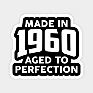 aged to perfection Magnet