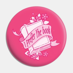 I prefer the book Pin