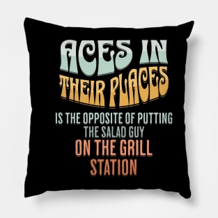 Aces In Their Places Funny Restaurant Station Fail Pillow