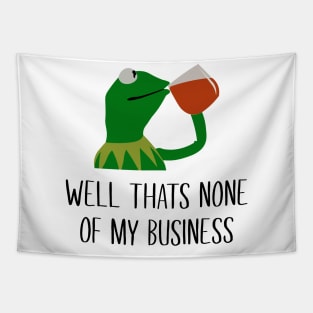 Kermit None Of My Business Tapestry