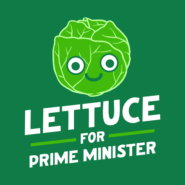 Lettuce Prime Minister UK by Hankasaurus