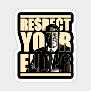 RESPECT YOUR ELDER Magnet