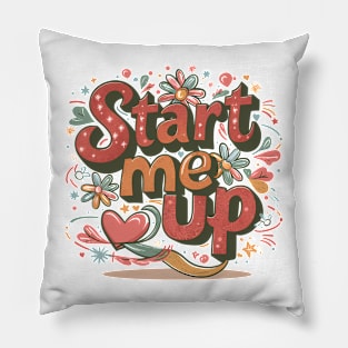 Start me up Pillow