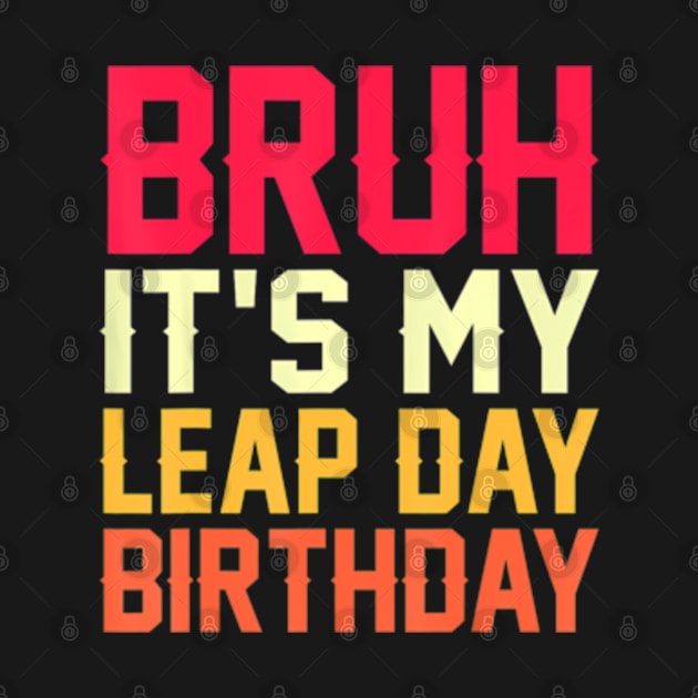 February 29 Birthday For Men Women Leap Day February 29 by AzerothGaming
