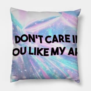 I DON'T CARE Pillow