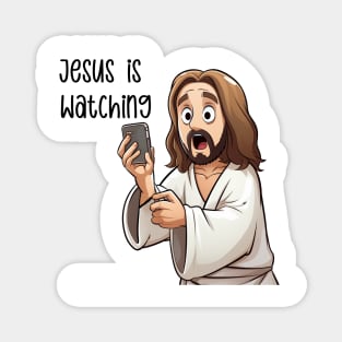 Jesus Christ is Watching Magnet