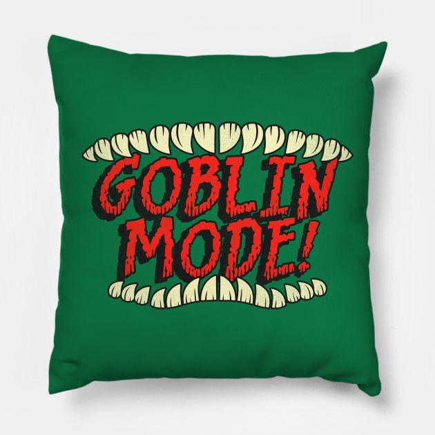 GOBLIN MODE! Pillow by darklordpug