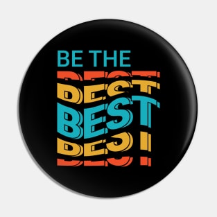 be the best Pin