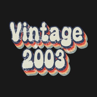 Vintage 2003 birthday T-Shirt