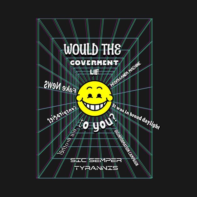 Would the Government Lie? by Sapient House