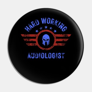 AMERICAN SPARTAN HARD WORKING AUDIOLOGIST Pin