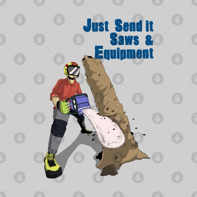 Just Send it Saws Logo II by Just Send It Saws