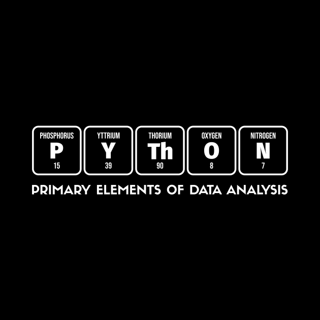 Python Primary Elements of Data Analysis by Peachy T-Shirts