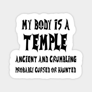 My body is a temple Magnet