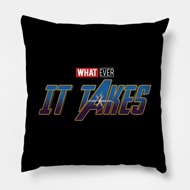 Whatever it takes Pillow by TrulyMadlyGeekly