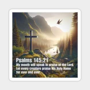 Psalms 145:21 Magnet