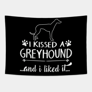 I Kissed A Greyhound Tapestry