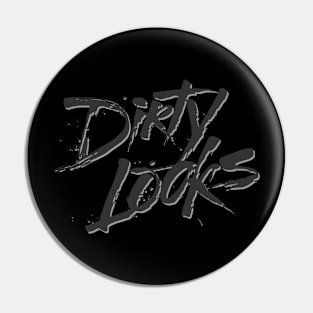 Dirty Looks!Dirty Looks!Dirty Looks! Pin